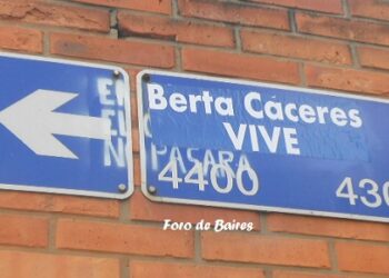 Calle Honduras o «Berta Cáceres Vive»
