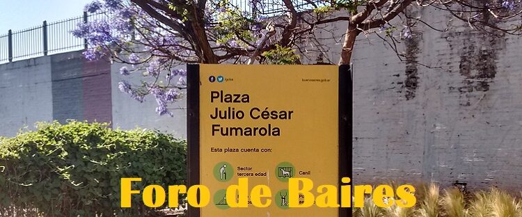 La Plaza Julio César Fumarola, antes llamada «Mientras tanto»