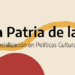 “La Patria de la Infancia” en Formar Cultura