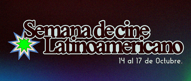 Llega la 6ta Semana de Cine Latinoamericano