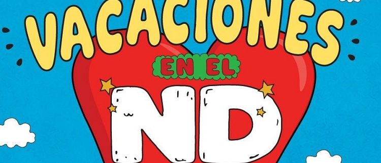 Se vienen unas súper vacaciones al ND Ateneo